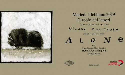 Gianni Maroccolo porta al Circolo dei Lettori  ‘Alone’, il suo nuovo progetto, martedì 5 febbraio